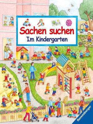 cover image of Sachen suchen--Im Kindergarten